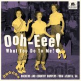 Ooh-Eee! What You Do To Me?! LP