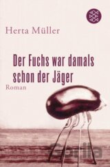 Der Fuchs war damals schon der Jäger