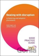 Dealing with Disruption in Fostering and Adoption
