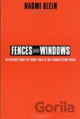 Fences and Windows : Dispatches from the Front Lines of the Globalization Debate
