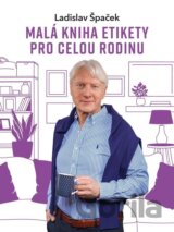 Malá kniha etikety pro celou rodinu