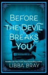 Before the Devil Breaks You: Diviners Series: Book 03
