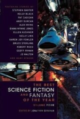 The Best Science Fiction and Fantasy of the Year - Volume 4