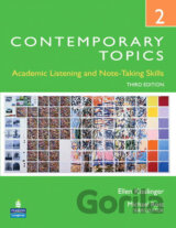 Contemporary Topics 2: Academic Listening and Note-Taking Skills (Student Book and Classroom Audio CDs)