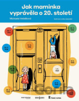 Jak maminka vyprávěla o 20. století