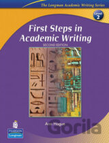 First Steps in Acad. Writing (The Longman Acad. Writing Series, L 2)