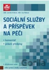 Sociální služby a příspěvek na péči 2012