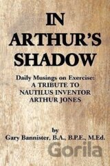 In Arthur's Shadow