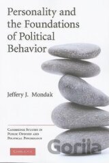 Personality and the Foundations of Political Behavior