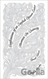 Confessions of an English Opium Eater