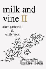 Milk and Vine II