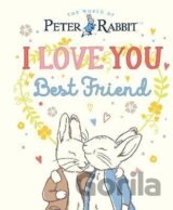 Peter Rabbit I Love You Best Friend