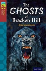 Oxford Reading Tree TreeTops Fiction 15 The Ghosts of Bracken Hill