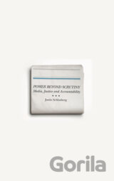 Power Beyond Scrutiny