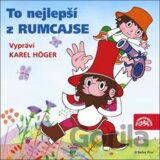 To nejlepší z Rumcajse - CD (vypráví Karel Höger)