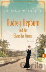 Audrey Hepburn und der Glanz der Sterne