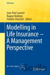 Modelling in Life Insurance - A Management Perspective