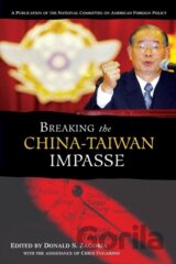 Breaking the China-Taiwan Impasse