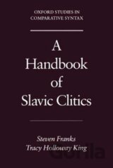 A Handbook of Slavic Clitics