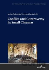 Conflict and Controversy in Small Cinemas