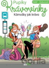 Kámošky jak kráva