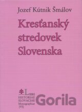 Kresťanský stredovek Slovenska