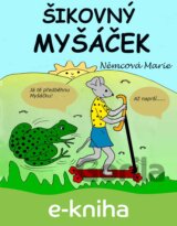 Šikovný myšáček