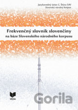 Frekvenčný slovník slovenčiny na báze Slovenského národného korpusu
