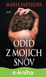 Odíď z mojich snov