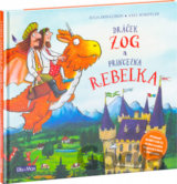 Dráček ZOG a princezna REBELKA