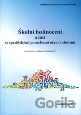 Školní hodnocení a žáci se specifickými poruchami učení a chování
