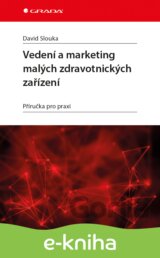 Vedení a marketing malých zdravotnických zařízení