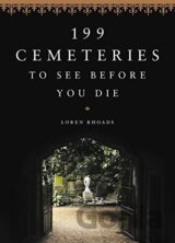 199 Cemeteries to See Before You Die