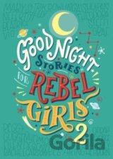 Good Night Stories for Rebel Girls 2