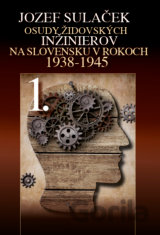 Osudy židovských inžinierov 1.