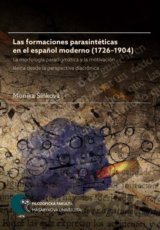 Las formaciones parasintéticas en el espanol moderno (17261904)