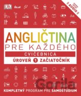 Angličtina pre každého: Cvičebnica - Úroveň 1 - Začiatočník