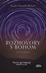Rozhovory s Bohom (Štvrtá kniha)