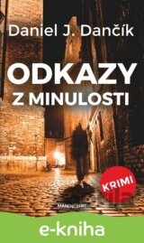 Odkazy z minulosti