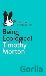 Being Ecological