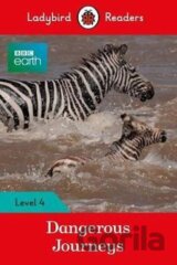 BBC Earth: Dangerous Journeys