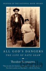 All God´s Dangers: The Life of Nate Shaw