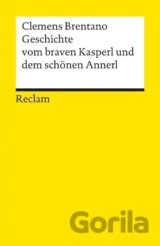 Geschichte vom braven Kasperl und dem schönen Annerl