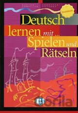 Deutsch lernen mit Spielen und Rätseln: Grundstufe