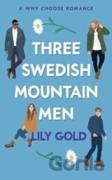 Three Swedish Mountain Men