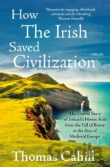 How The Irish Saved Civilization