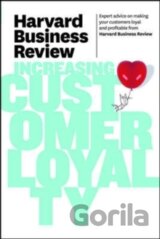 Harvard Business Review on Increasing Customer Loyalty