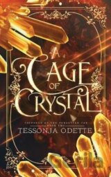 A Cage of Crystal (Prophecy of the Forgotten Fae 2)
