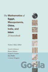 The Mathematics of Egypt, Mesopotamia, China, India, and Islam