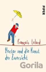 Hector und die Kunst der Zuversicht